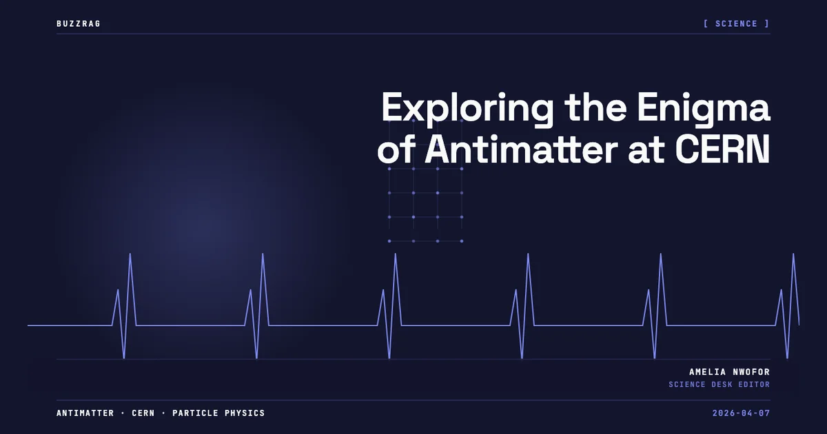 Exploring the Enigma of Antimatter at CERN | BuzzRAG